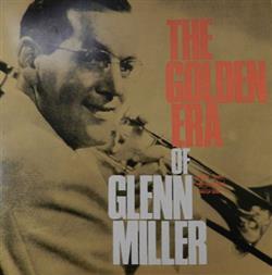 Download Glenn Miller - The Golden Era of Glenn Miller