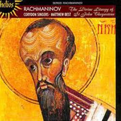 Download Sergei Vasilyevich Rachmaninoff - The Divine Liturgy Of St John Chrysostom Op 31