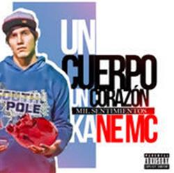 Download Kane MC - Un Cuerpo Un Corazón Mil Sentimientos