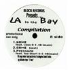 ouvir online Various - LA To The Bay Compilation