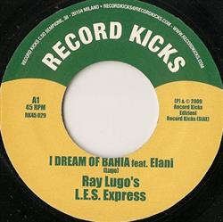 Download Ray Lugo's LES Express - I Dream Of Bahia Get On Up