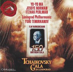 Download Tchaikovsky, YoYo Ma Jessye Norman Itzhak Perlman Leningrad Philharmonic, Yuri Temirkanov - Tchaikovsky Gala In Leningrad