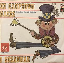 Download The Cricketone Chorus & Orchestra - De Camptown Races O Susannah