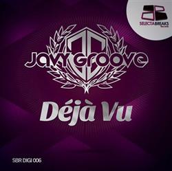 Download Javy Groove - Déjà Vu