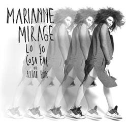 Download Marianne Mirage - Lo So Cosa Fai