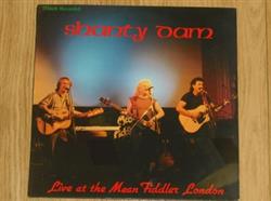 Download Shanty Dam - Live At The Mean Fiddler