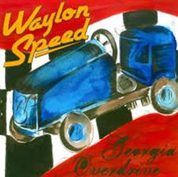 Download Waylon Speed - Georgia Overdrive