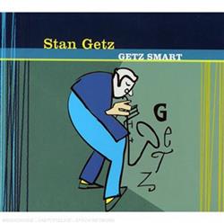 Download Stan Getz - Getz Smart