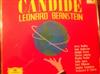 online luisteren Leonard Bernstein London Symphony Orchestra London Symphony Chorus & Various - Candide Leonard Bernstein