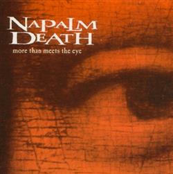 Download Napalm Death - More Than Meets The Eye