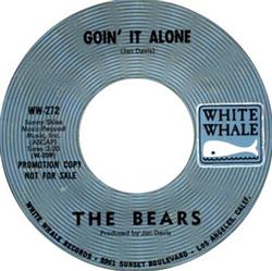 Download The Bears - Goin It Alone