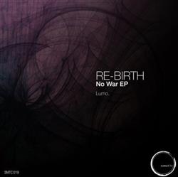 Download ReBirth - No War EP