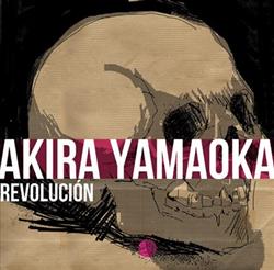 Download Akira Yamaoka - Revolución