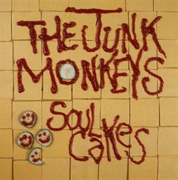 Download Junk Monkeys - Soul Cakes