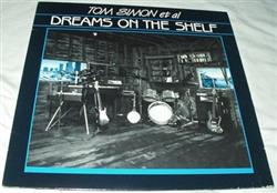 Download Tom Simon - Dreams On The Shelf