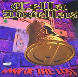 Download Cella Dwellas - Land Of The Lost