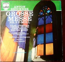 Download Anton Bruckner - Grosse Messe Nr 3 F Moll