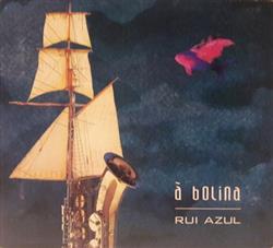 Download Rui Azul - À Bolina