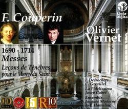 Download F Couperin O Vernet - 1690 1714 Messes Et Leçons De Ténèbres Pour Le Mercredy Saint