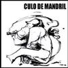 online anhören Culo De Mandril - Culo De Mandril