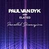 escuchar en línea Paul van Dyk And Elated - Parallel Dimension
