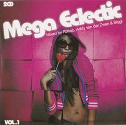 Download R3hab, Addy van der Zwan & Biggi - Mega Eclectic Vol1