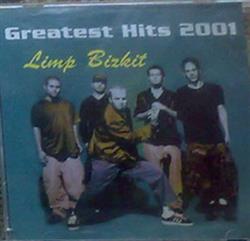 Download Limp Bizkit - Greatest Hits 2001