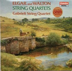 Download Gabrieli String Quartet - Elgar And Walton String Quartets