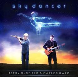 Download Terry Oldfield & Carlos Garo - Sky Dancer