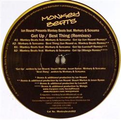 Download Ian Round Presents Monkey Beats Feat Merkury & Screama - Get Up Best Thing Remixes