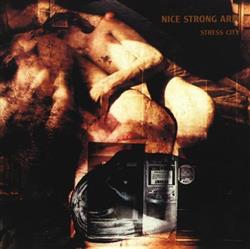 Download Nice Strong Arm - Stress City