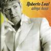 last ned album Roberto Leal - Alma Lusa