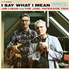 descargar álbum Jim Liban & The Joel Paterson Trio - I Say What I Mean