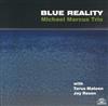 lytte på nettet Michael Marcus Trio - Blue Reality