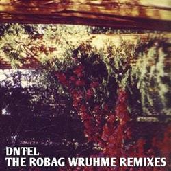 Download Dntel - The Robag Wruhme Remixes