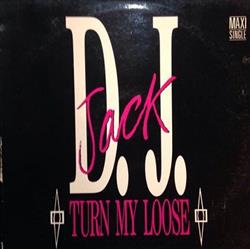 Download DJ Jack - Turn My Loose