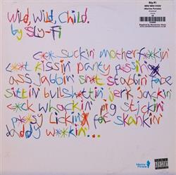 Download SlyFi - Wild Wild Child