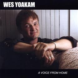 Download Wes Yoakam - A Voice From Home