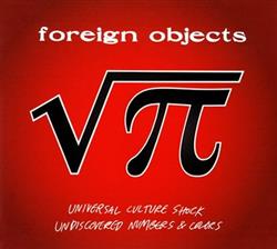 Download Foreign Objects - Universal Culture Shock Undiscovered Numbers Colors