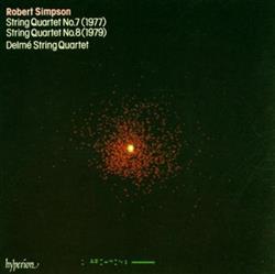 Download Robert Simpson , Delmé String Quartet - String Quartet No 7 String Quartet No 8