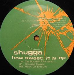 Download Shugga - How Sweet It Is EP