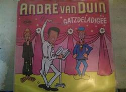 Download André van Duin - Gatzdeladigee