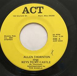 Download Allen Thornton, The Angels - Keys To My CastleI Hate Myself