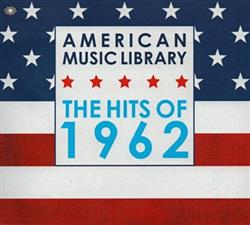 Download Various - American Music Library The Hits Of 1962