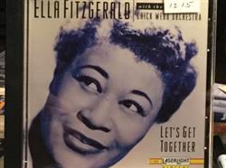 Download Ella Fitzgerald With The Chick Webb Orchestra - Lets Get Together