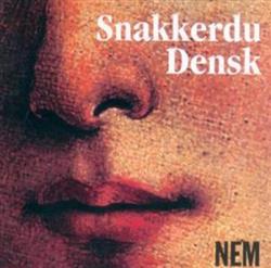 Download Snakkerdu Densk - NEM