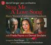 lytte på nettet David Berger Jazz Orchestra , With Freda Payne , And Denzal Sinclaire - Sing Me A Love Song Harry Warrens Undiscovered Standards