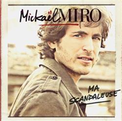 Download Mickaël Miro - Ma Scandaleuse