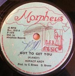 Download Horace Andy - Got To Get You