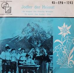 Download Die Familie Wurmer, Das AnderTrio - Jodler Der Heimat